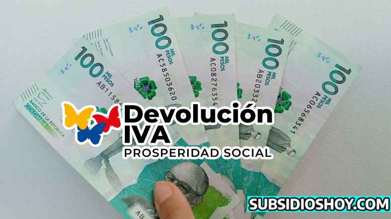¿Pagarán el subsidio Devolución del IVA en Julio?. Verifica la información aquí. 1 Devolución del IVA-subsidioshoy.com-Wintor ABC- colombia 2023- apoyo economico-sisben-familias