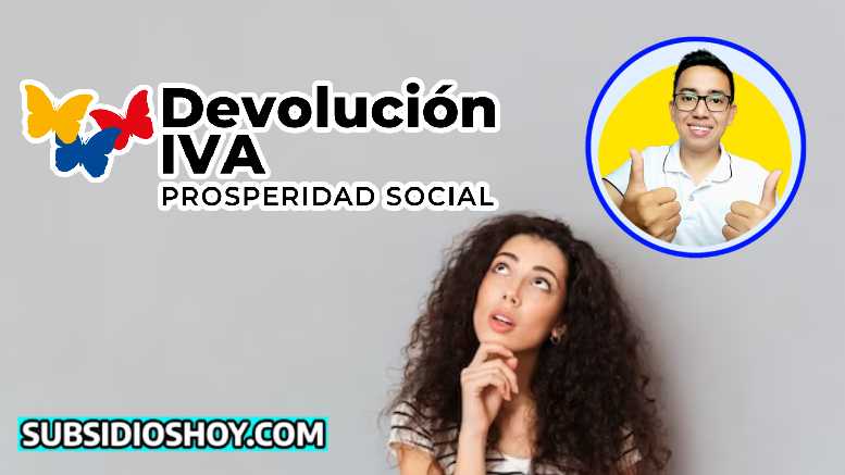 Devolución del IVA 2023,Pagos y Novedades. 1 devolucion del iva-sisben-subsidios-subsidioshoy.com-wintor ABC