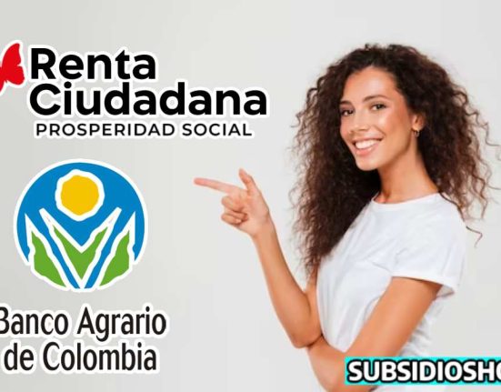renta ciudadana- banco agrario-pagos-subsidio- subsidioshoy.com-wintor ABC