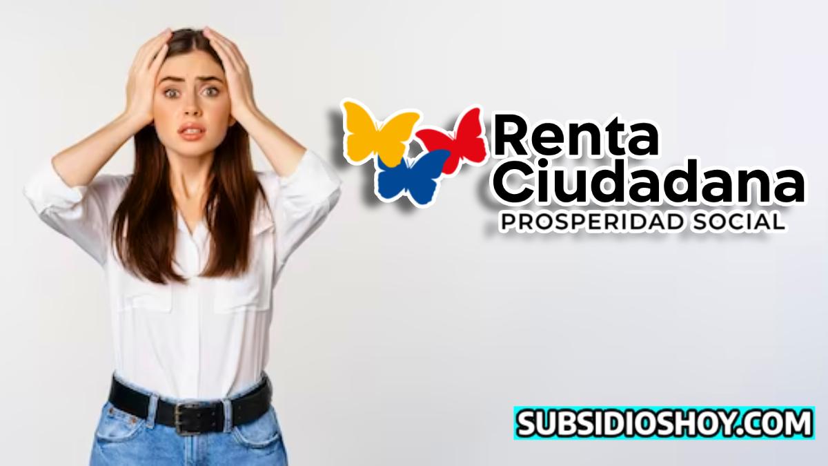 Wintor ABC informa: Atención Beneficiarios ¿Estás en la Lista de Suspensión de la Renta Ciudadana? 1 mujer claramnete preocupada, a su costado el logo de renta ciudadana y abajo esta el logo de subsidioshoy.com
