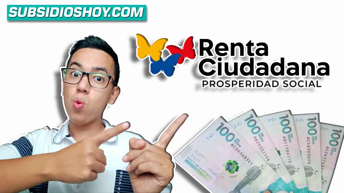 DPS Renta Ciudadana: Se Confirman los Pagos 2024, vía Wintor ABC. 1 renta ciudadana