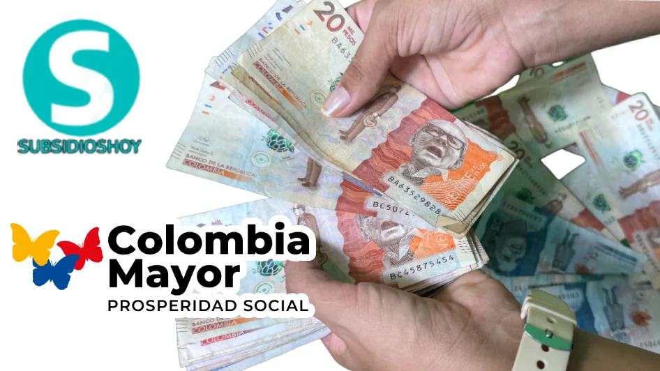 Gobierno Colombiano Confirma ciclo 8 de Transferencias Monetarias de Colombia Mayor 1 contiene logo de subsidioshoy, logo del CM y dinero colombiano
